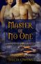 [Masters of Their Domain 01] • Master of No One